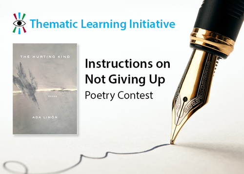 Thematic Learning Initiative Poetry Contest - Instructions on Not Giving Up